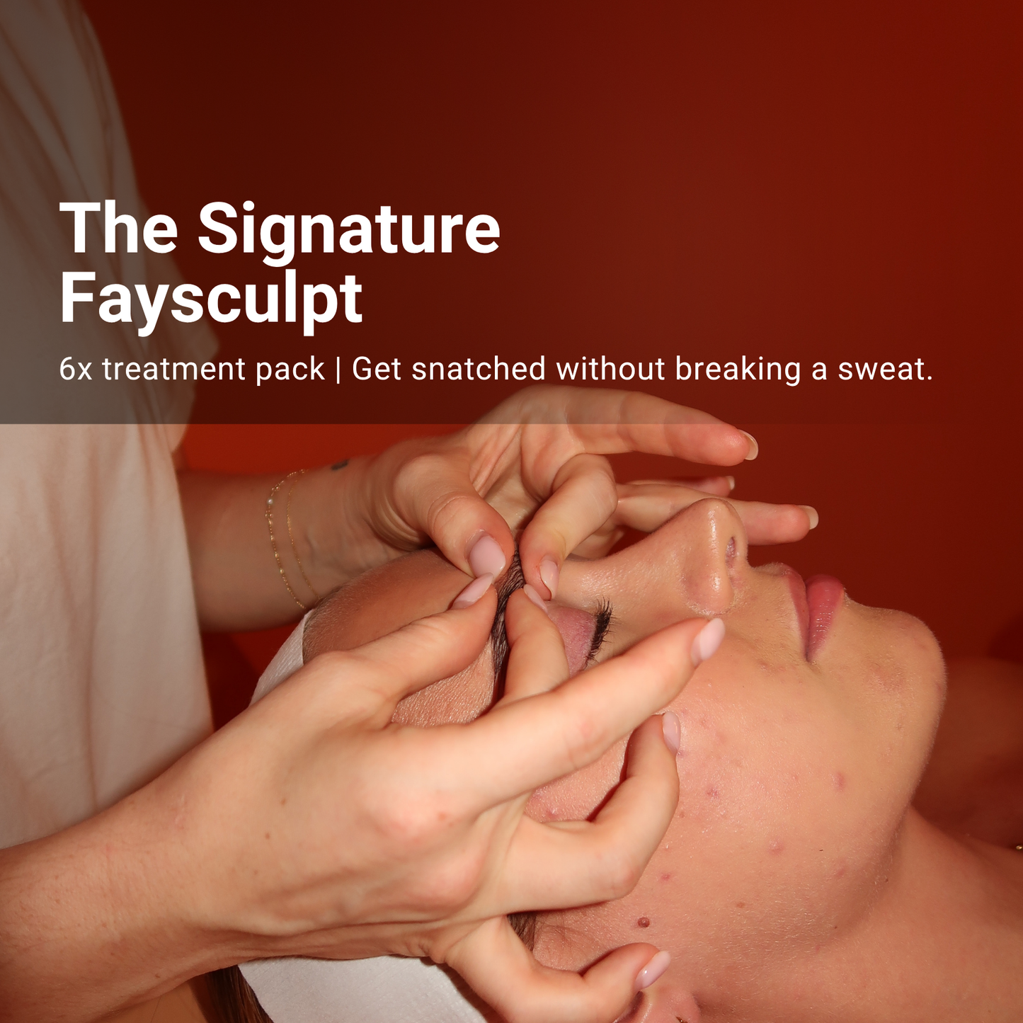 6 x The Signature Faysculpt Sessions + Customised Peels