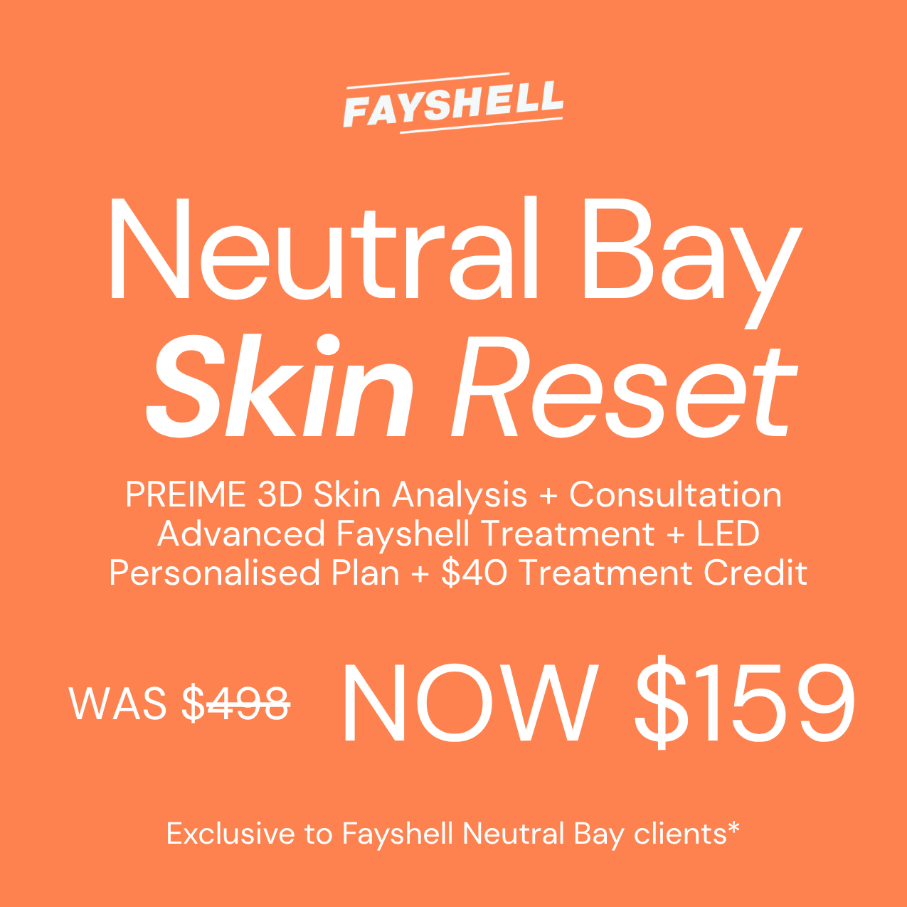 Neutral Bay Skin Reset - Only $159